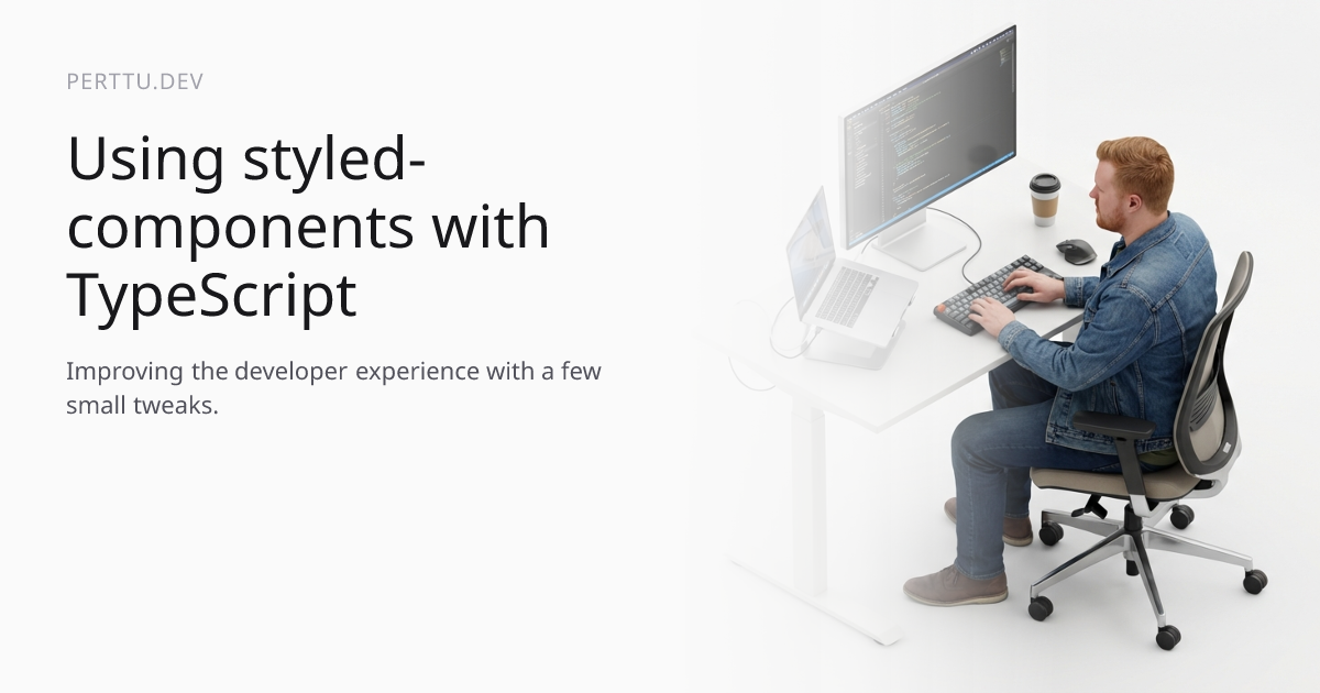 Cover image for Using styled-components with TypeScript