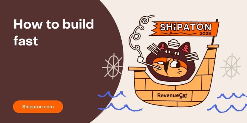 Cover image for How to win Shipaton part 2: building fast