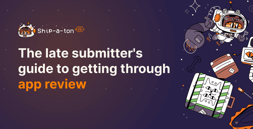 Cover image for The late submitter's guide to getting through app review