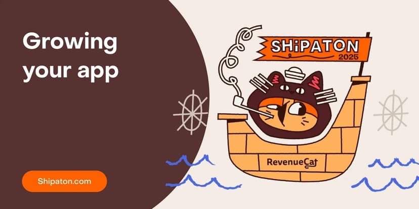 Cover image for How to win Shipaton part 3: growing your app
